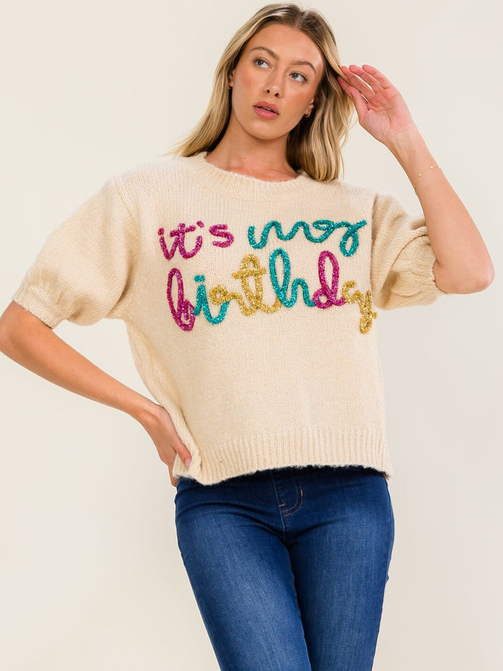 WOMEN'S SHORT SLEEVE IT'S MY BIRTHDAY SWEATER TOP
